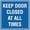 Blue, variant on Signs ByLITA Square Keep Door Closed at All Times Sign - Easy Installation | Durable Material (Brushed Gold) - Medium