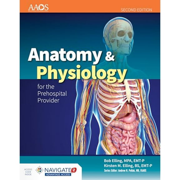 Pre-Owned Anatomy & Physiology for the Prehospital Provider: . (American Academy of Orthopaedic Surgeons), 9781449642303, 1449642306, Paperback, 2 edition