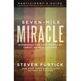 thumbnail image 2 of Pre-Owned Seven-Mile Miracle Participant's Guide: Experience the Last Words of Christ As Never Before (Paperback) 1601425139 9781601425133, 2 of 2