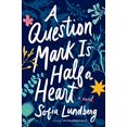 thumbnail image 1 of A Question Mark Is Half a Heart, 1 of 1