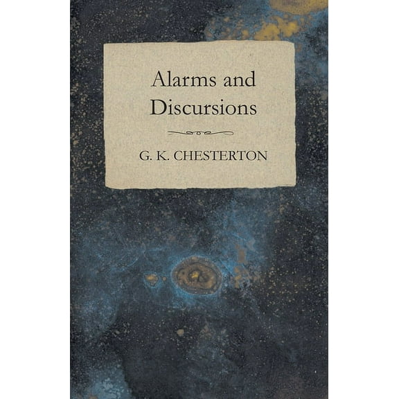 Alarms and Discursions, (Paperback)