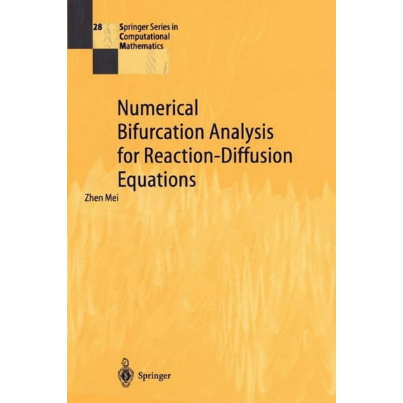 Springer Computational Mathematics Numerical Bifurcation Analysis for Reaction-Diffusion Equations, Book 28, (Paperback)