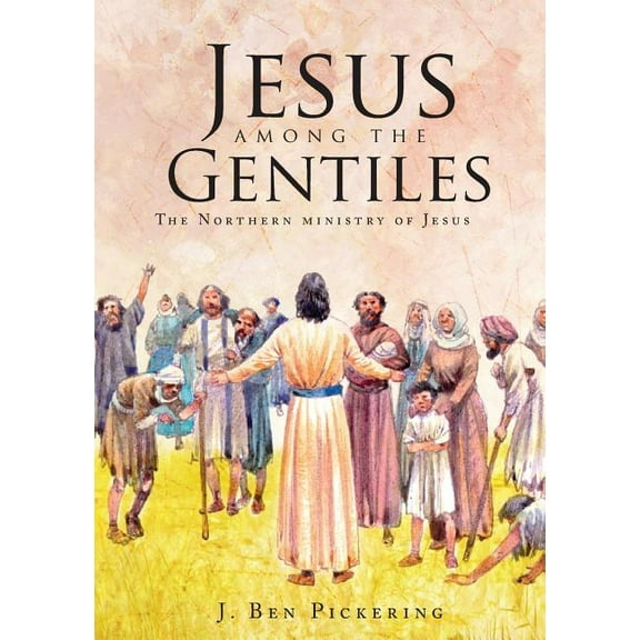 Jesus among the Gentiles, (Paperback)