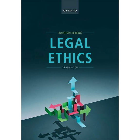 Legal Ethics 3rd Edition, (Paperback)