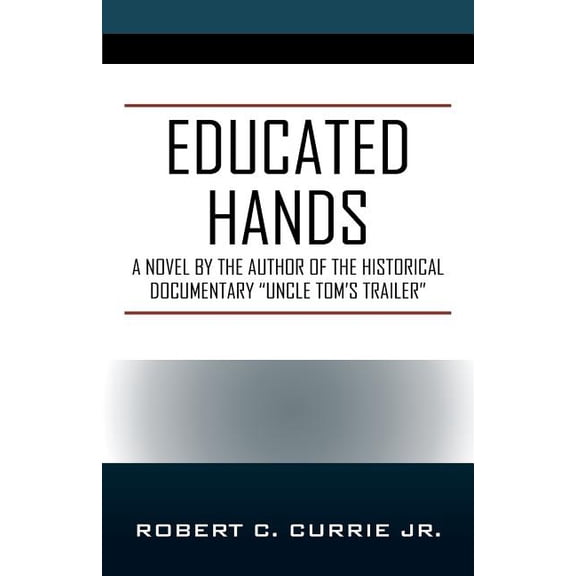 Educated Hands, (Paperback)