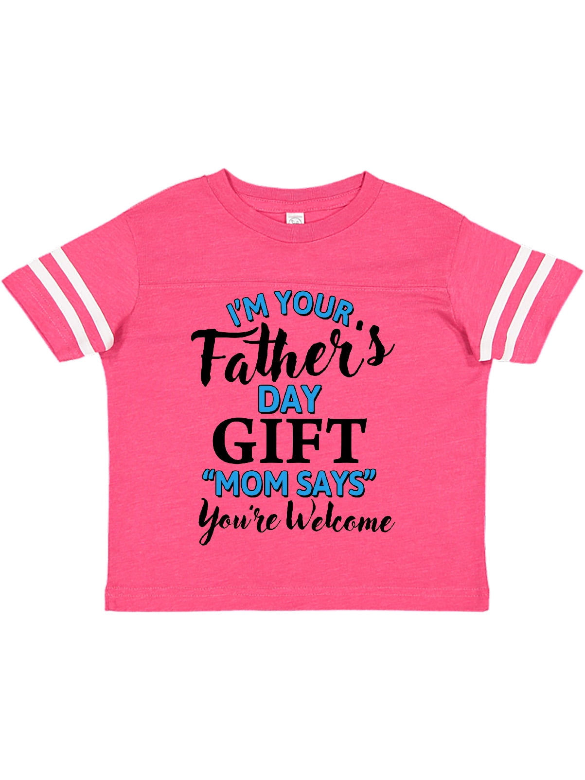 im your fathers day gift shirt