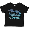thumbnail image 3 of Inktastic Blue Happy Birthday Daddy Boys or Girls Toddler T-Shirt, 3 of 5