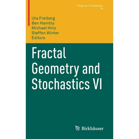Progress in Probability Fractal Geometry and Stochastics VI, Book 76, (Hardcover)