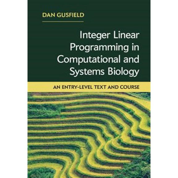 Pre-Owned Integer Linear Programming in Computational and Systems Biology: An Entry-Level Text and Course (Hardcover)