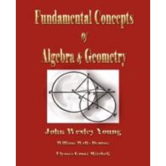 Pre-Owned Lectures on Fundamental Concepts of Algebra and Geometry (Paperback) 1603861173 9781603861175