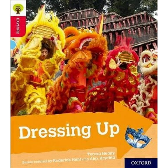 Oxford Reading Tree Explore With Biff, Chip And Kipper: Oxford Level 4: Dressing Up