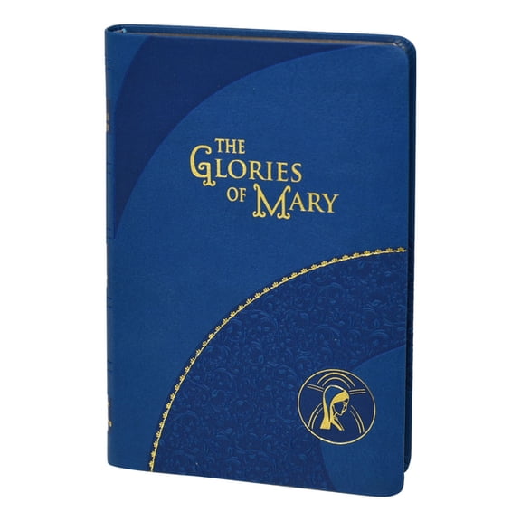 The Glories of Mary, (Hardcover)