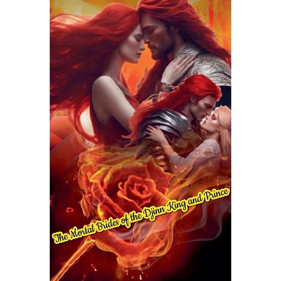 The Mortal Brides of the Djinn King and Prince, (Paperback)