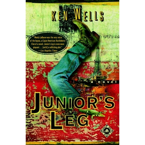 Pre-Owned Junior's Leg (Paperback 9780375760327) by Ken Wells