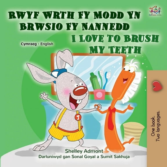 Welsh English Bilingual Collection I Love to Brush My Teeth (Welsh English Bilingual Children's Book), (Paperback)