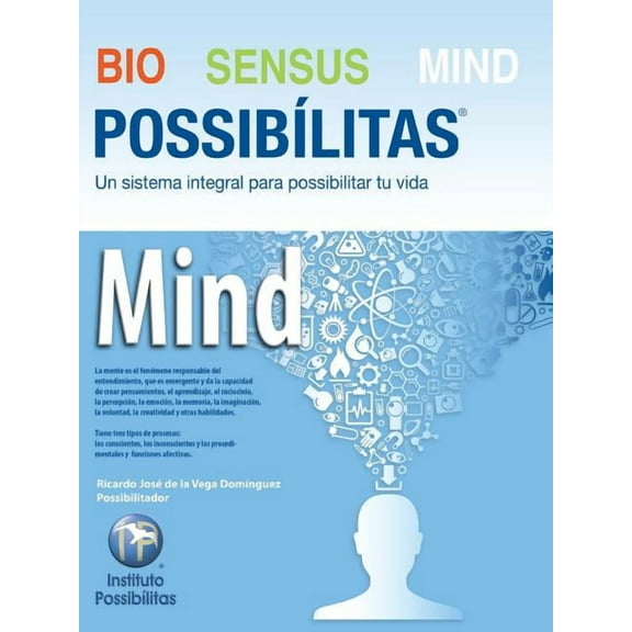 Bio Sensus Mind Possibílitas: Modulo 4: Mind (Paperback)