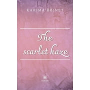 The scarlet haze (Paperback)