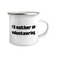 thumbnail image 2 of Beautiful Volunteering s, I'd Rather Be Volunteering, Beautiful 12oz Camper Mug For Friends From, 2 of 2