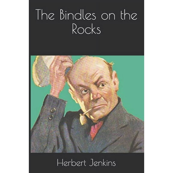 The Bindles on the Rocks (Paperback)