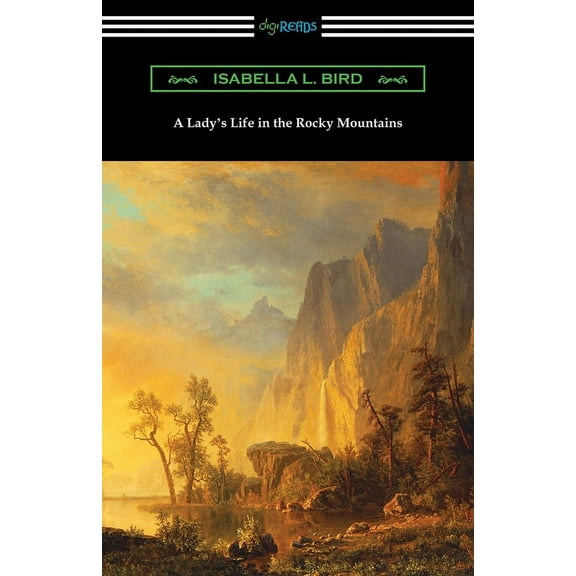 A Lady's Life in the Rocky Mountains (Paperback)