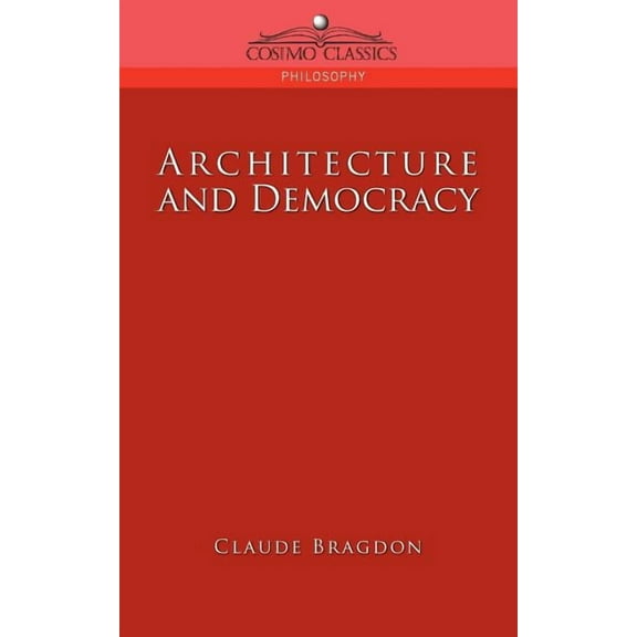 Architecture and Democracy (Paperback)