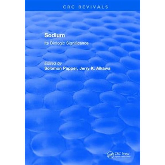 Pre-Owned Sodium: Its Biologic Significance (Hardcover)