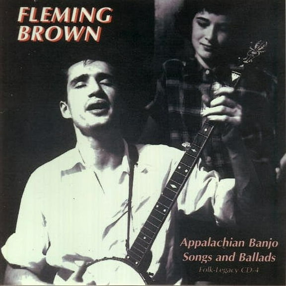 Fleming Brown - Appalachian Banjo Songs & Ballads - Music & Performance - CD