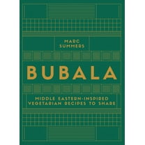 Bubala: Middle Eastern-Inspired Vegetarian Recipes to Share, (Hardcover)