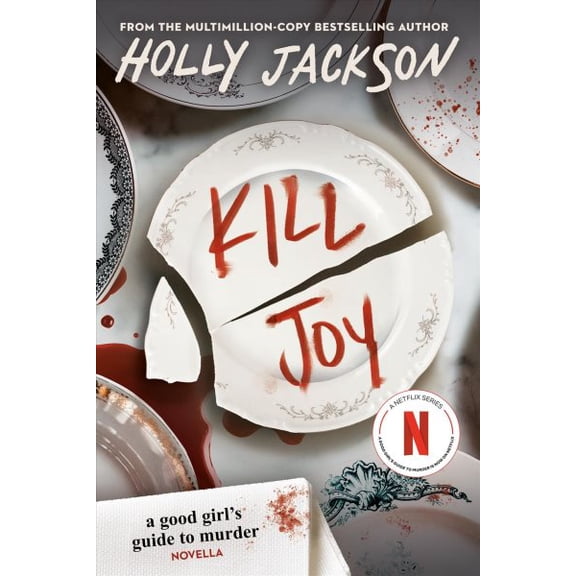 Pre-Owned Kill Joy : A Good Girl's Guide to Murder Novella (Paperback) 9780593426210