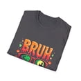thumbnail image 4 of Bruh! Here we go Again Halloween T-Shirt, 4 of 4