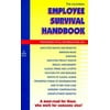 The California Employee Survival Handbook [Paperback - Used]
