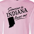 thumbnail image 4 of Inktastic Someone in Indiana Loves Me Long Sleeve T-Shirt, 4 of 5