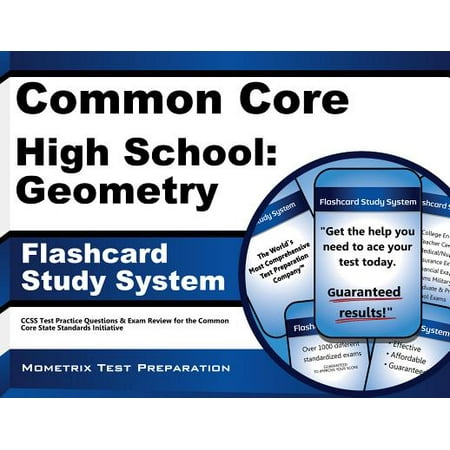 Numel Common Card - Common Core High School Geometry Flashcard Study System : Ccss Test Practice Questions and Exam Review for the Common Core State Standards Initiative