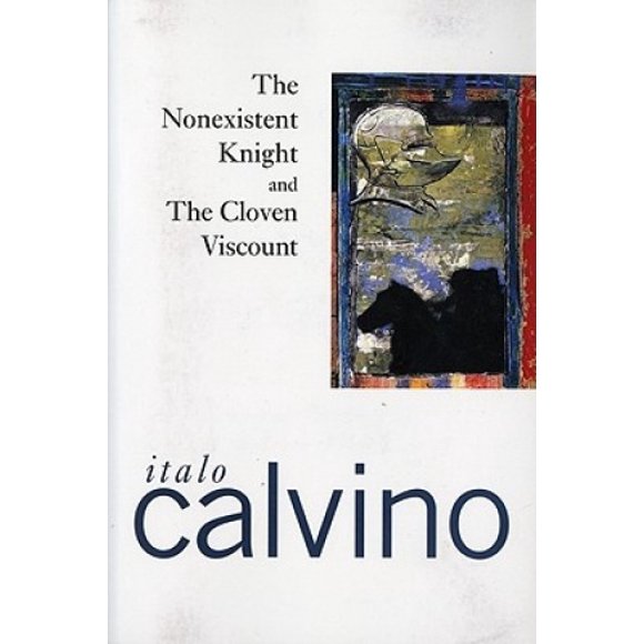 The Nonexistent Knight and the Cloven Viscount