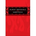 thumbnail image 1 of Pre-Owned Almost Impossible Number Puzzles, 9780740780929, 0740780921, Paperback,, 1 of 1