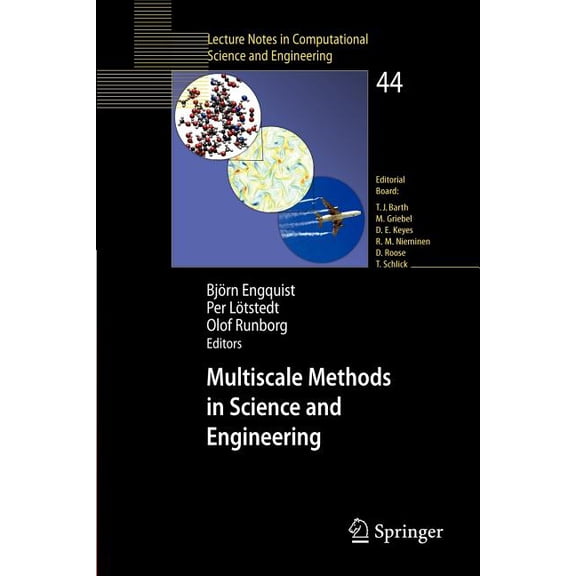 Lecture Notes in Computational Science a Multiscale Methods in Science and Engineering, Book 44, (Paperback)
