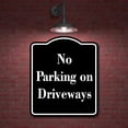 thumbnail image 2 of No Parking on Driveways BLACK Aluminum Composite Sign 8.5''x10'', 2 of 9