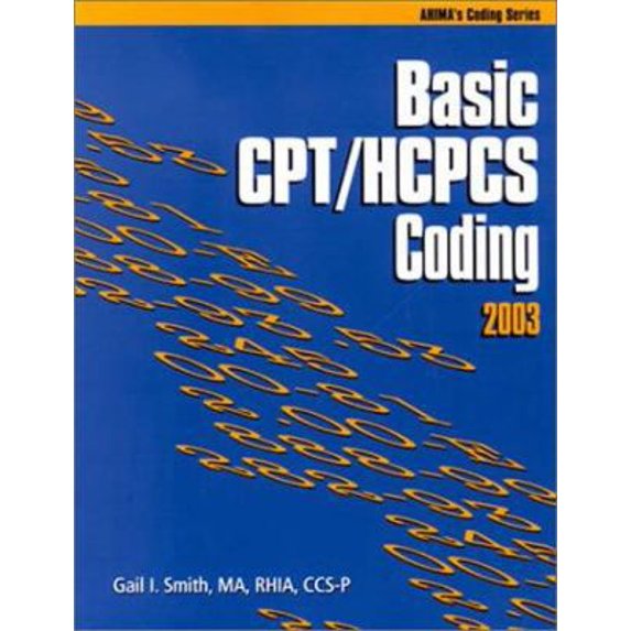 Pre-Owned Basic CPT/HCPCS Coding, 2003 Edition (Paperback) 1584261277 9781584261278