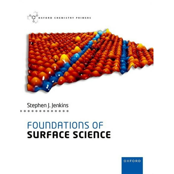 Foundations of Surface Science 2nd Edition, (Paperback)