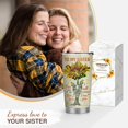 thumbnail image 2 of Sister Sunshine 20oz Stainless Steel Tumbler - Sisters Gifts from Sister - Birthday Gifts for Sister, Sister Christmas Gifts, Valentines Day Gifts for Sister, 2 of 6