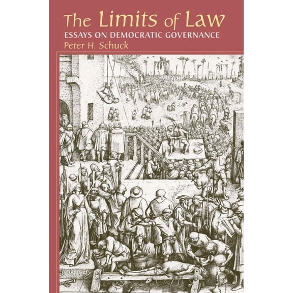 Limits Of Law: Essays On Democratic Governance, (Hardcover)