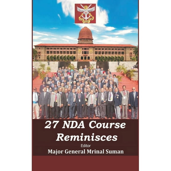 27 NDA Course Reminisces (Hardcover)