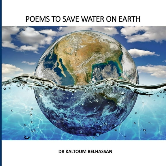 Poems to Save Water on Earth, (Paperback)