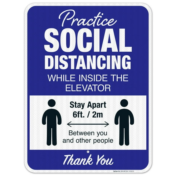 Social Distancing Sign, Practice Social Distancing In The Elevator, 18x24 Reflective Aluminum EGP