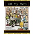 thumbnail image 1 of Pre-Owned Off My Meds, 9780974071022, 0974071021, Paperback,, 1 of 1