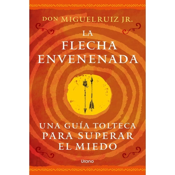 La flecha envenenada, de Ruiz Jr., Miguel, Urano, Blanda