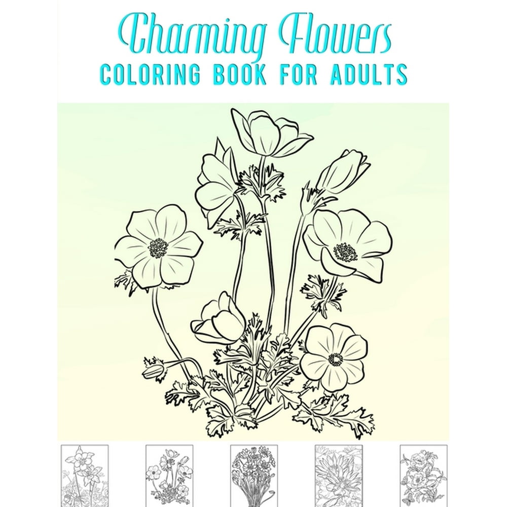 Charming Flowers Coloring Book for Adults : Adult Coloring Book with