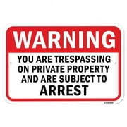 12 x 18 in. Aluminum Sign - Trespassing on Private Property Subject to Arrest