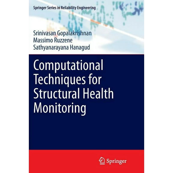 Springer Reliability Engineering Computational Techniques for Structural Health Monitoring, (Paperback)