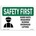 thumbnail image 1 of SignMission OS-SF-A-1218-L-10648 12 x 18 in. OSHA Safety First Sign - Hard Hats Required During Overhead with Symbol, 1 of 1